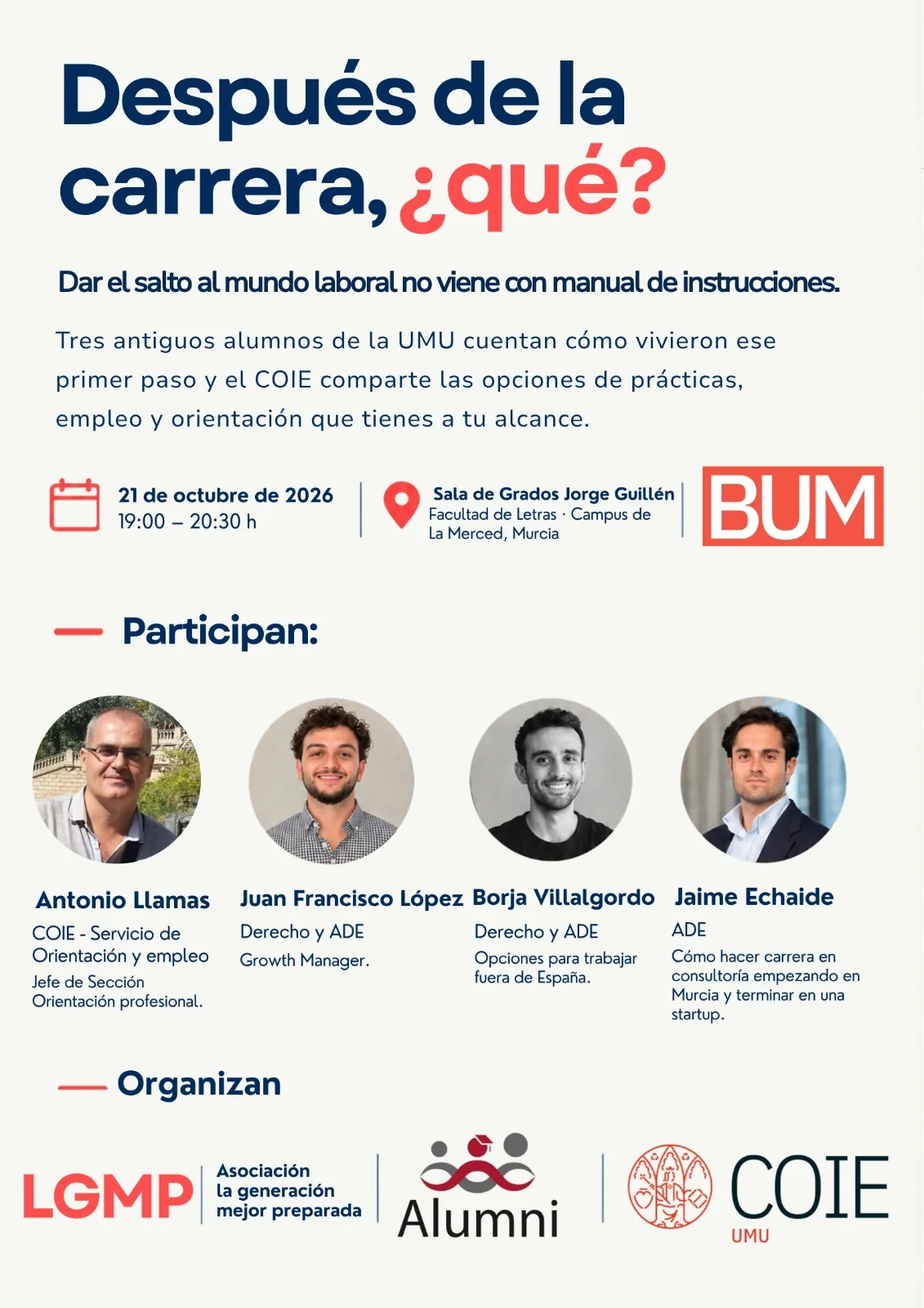 Cartel del evento: Después de la carrera, ¿qué? · 21 de octubre de 2026 · Sala de Grados Jorge Guillén, Facultad de Letras, Campus de La Merced, Murcia